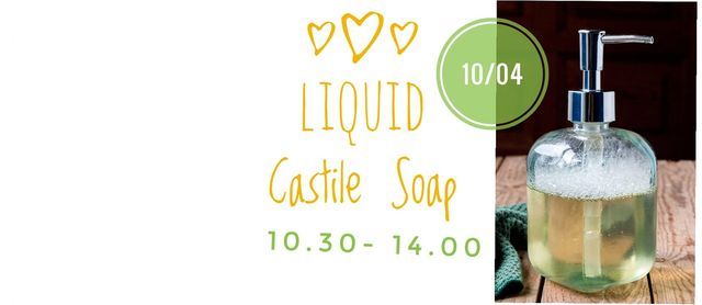 Liquid Castile Soap Workshop