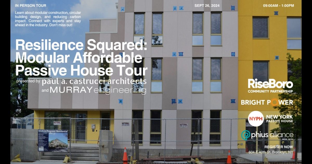 Resilience Squared: Modular Affordable Passive House Tour