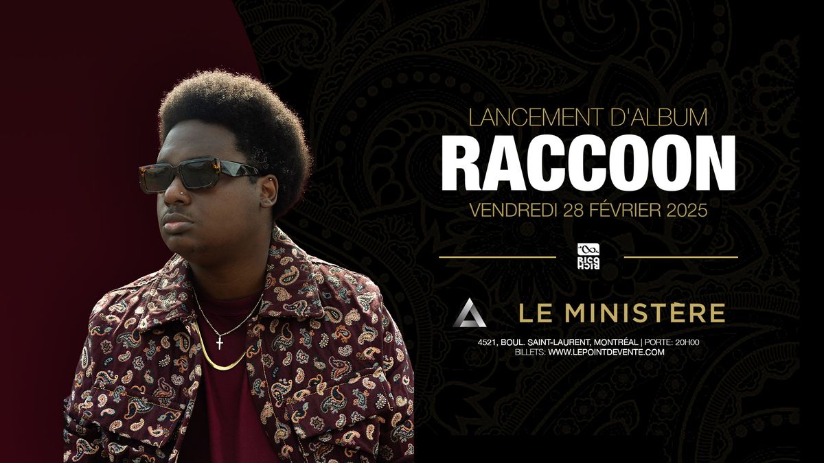 RACCOON - Lancement d'album - Montr\u00e9al