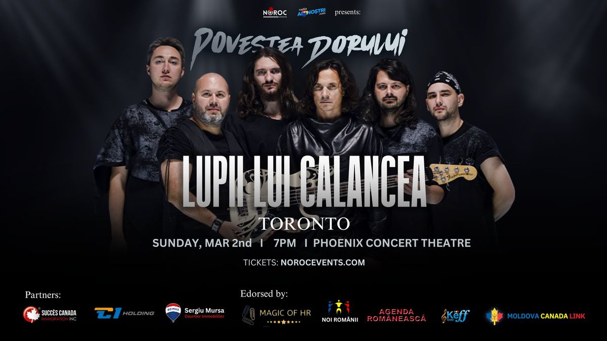 LUPII LUI CALANCEA LA TORONTO