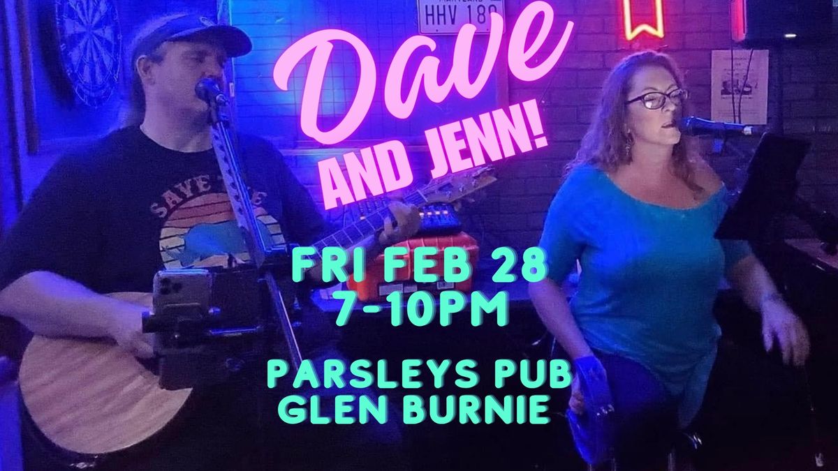 Live music with Dave & Jenn at Parsley\u2019s Pub