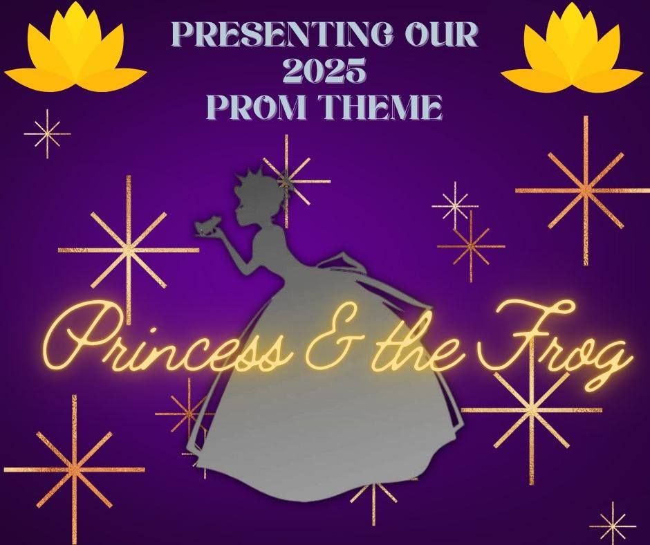 2025 Prom - \ud83d\udc38 Princess and the Frog \ud83d\udc38