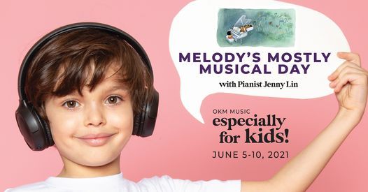 Especially For Kids: Melody's Mostly Musical Day