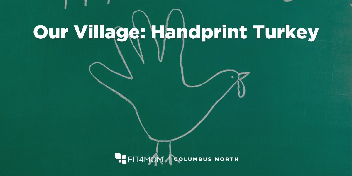 Our Village: Handprint Turkey