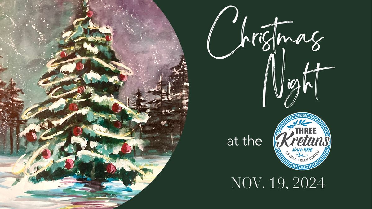 Three Kretans Greek Restaurant - Nov 19 - Christmas Night