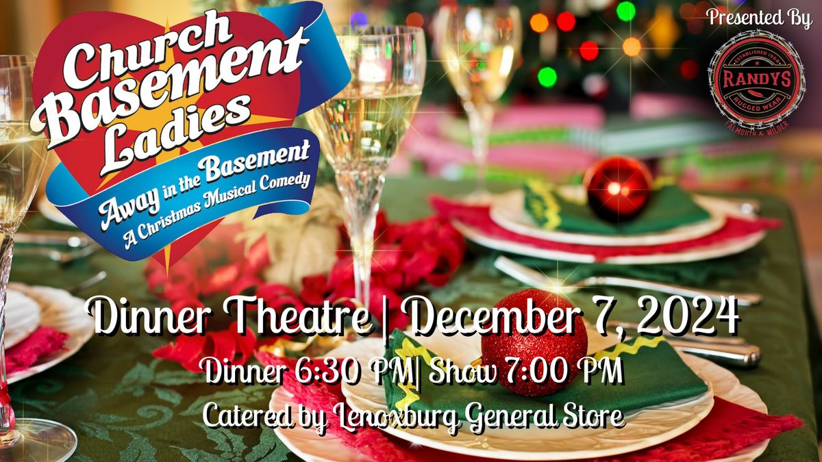 Church Basement Ladies: Away in the Basement | Dinner Theatre!