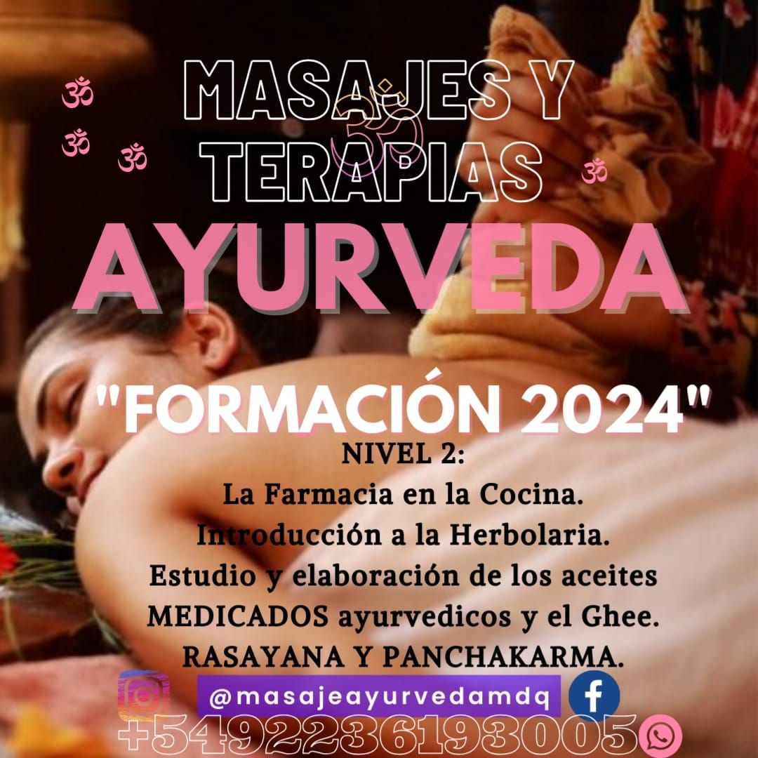 "CAPACITACI\u00d3N en Ayurveda y Terapias RASAYANA"(Nivel2)