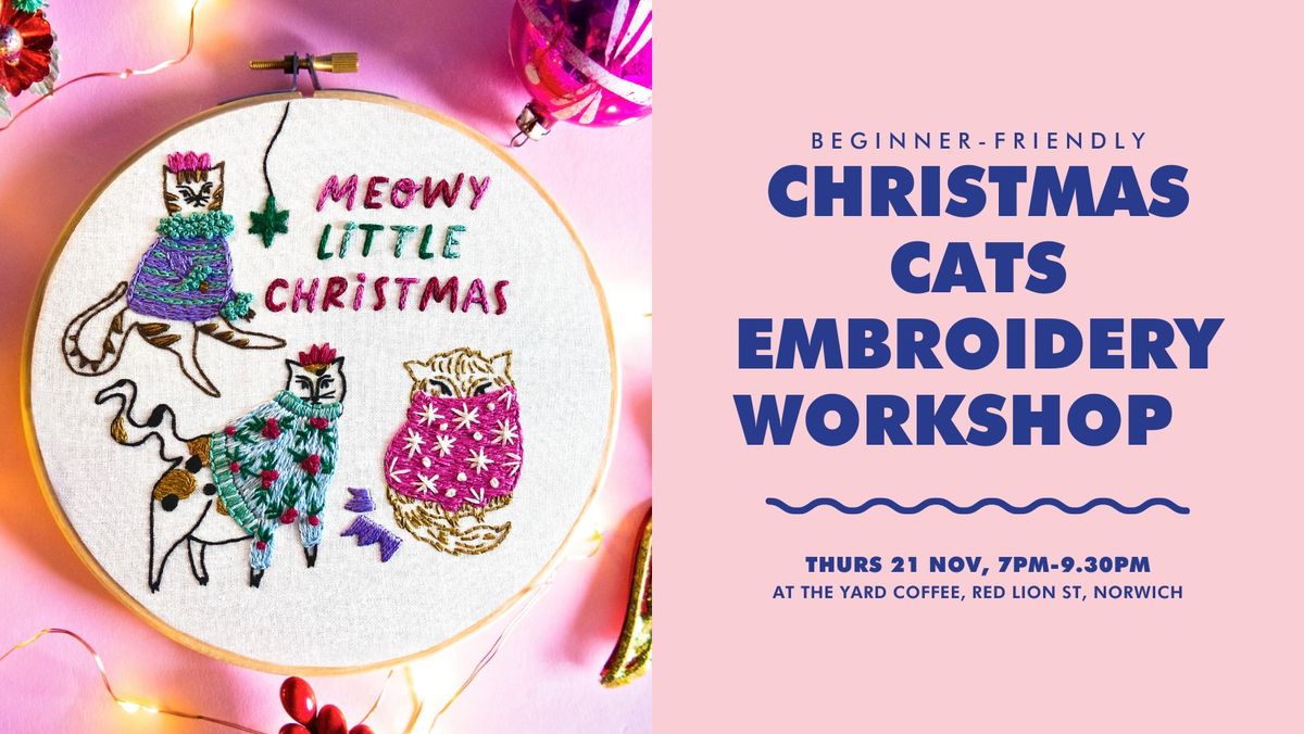 Christmas Cats Beginner's Embroidery Workshop