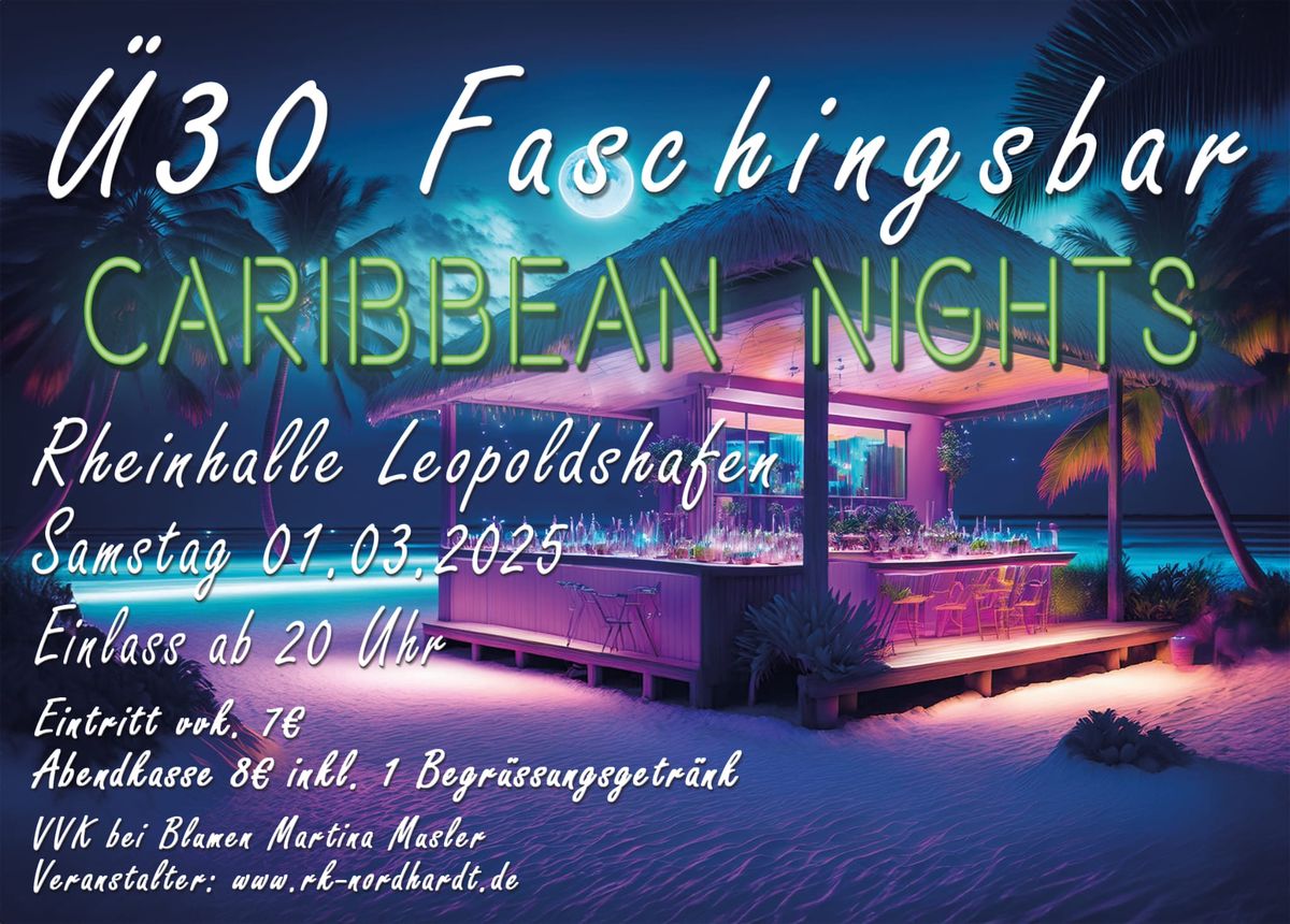 \u00dc30 Faschingsbar "CARIBBEAN NIGHTS"