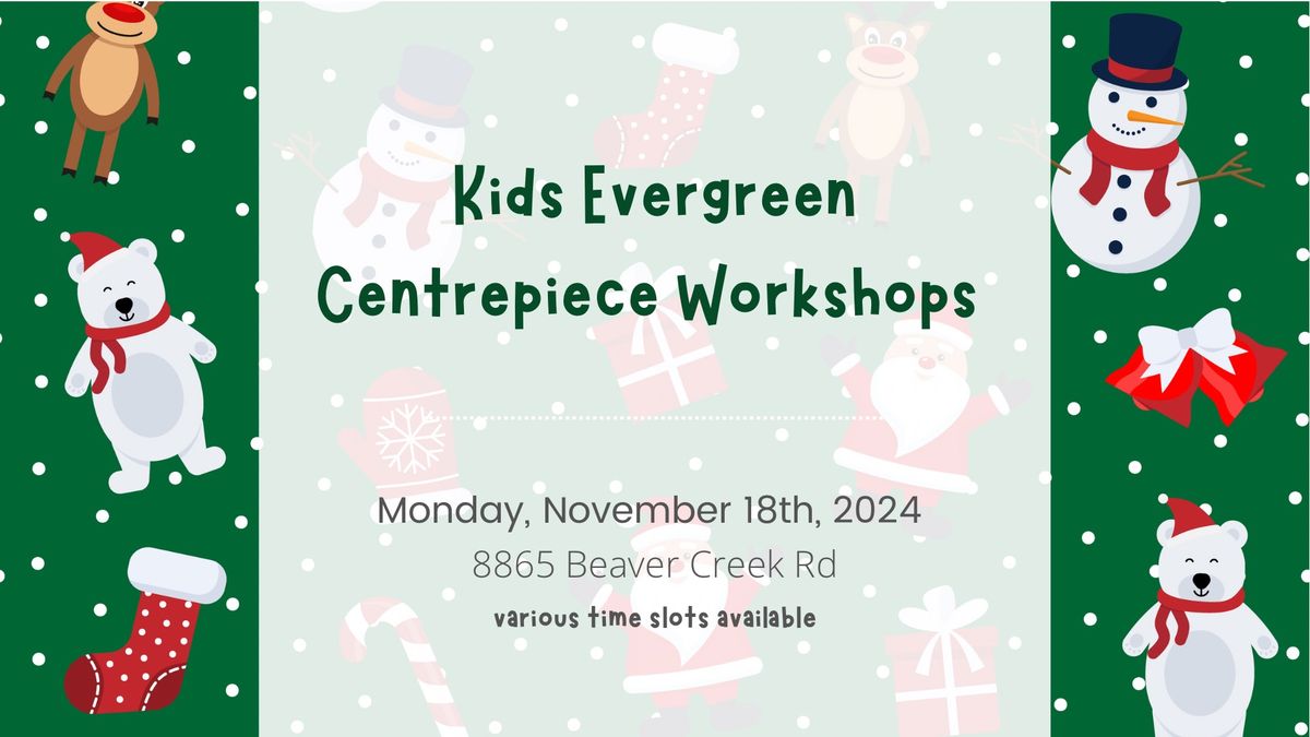 Kids Centrepiece Workshop