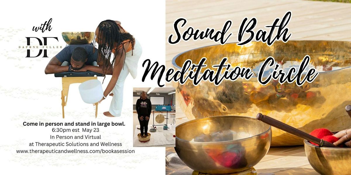 Sound Bath Meditation Circle