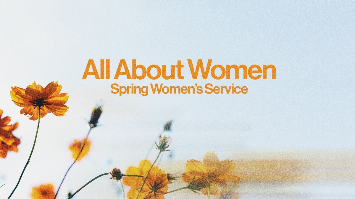 All About Women Spring Women's Service