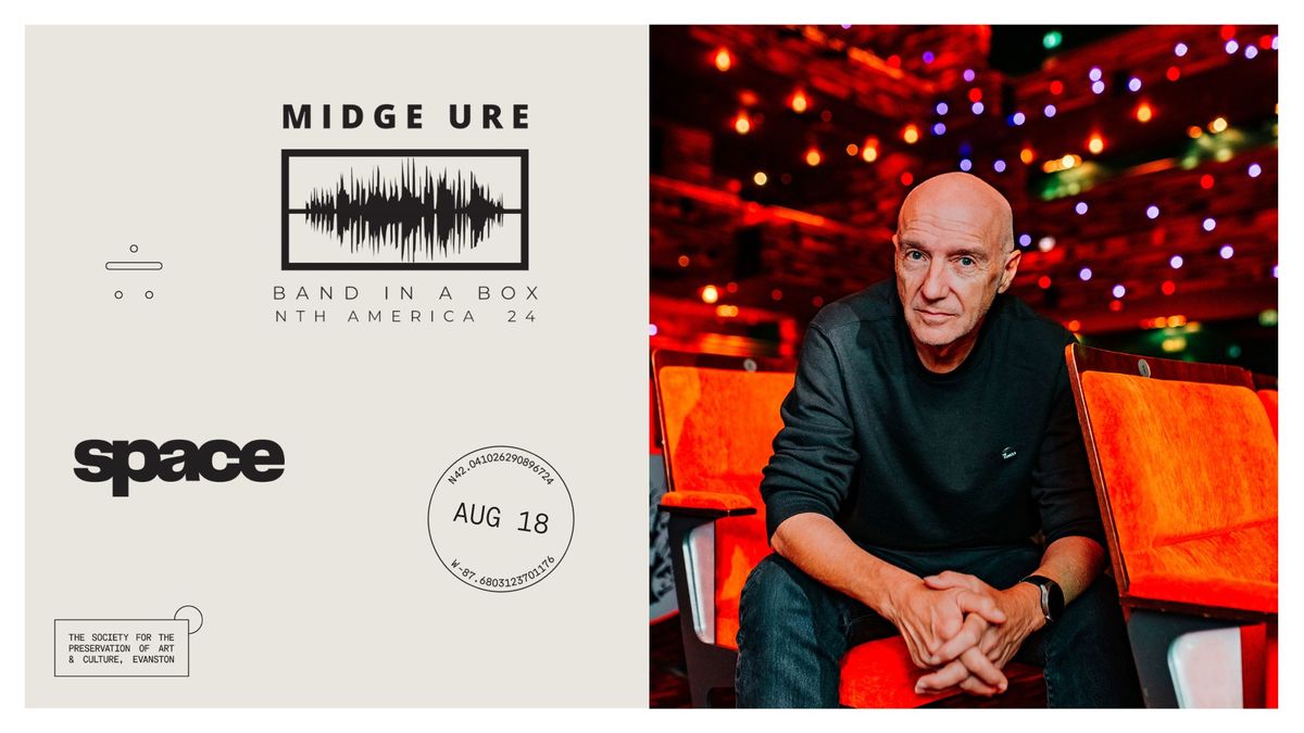 Midge Ure at Space