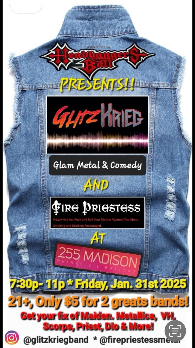 LIVE MUSIC:GLITZKRIEG AND FIRE PRIESTESS