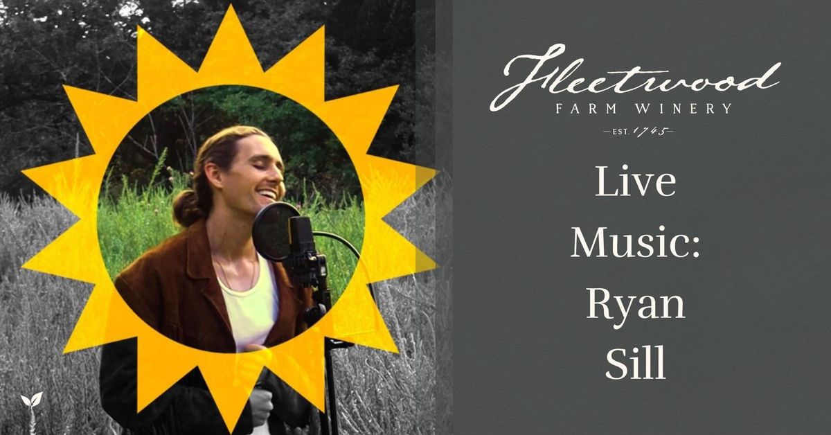 Live Music at Fleetwood - Ryan Sill