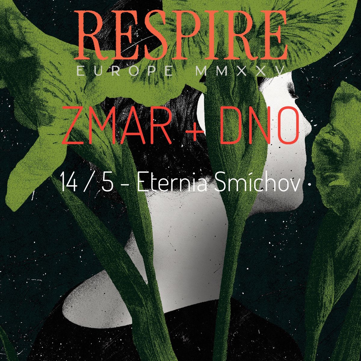 RESPIRE (CA) + ZMAR + DNO \/ Eternia Sm\u00edchov