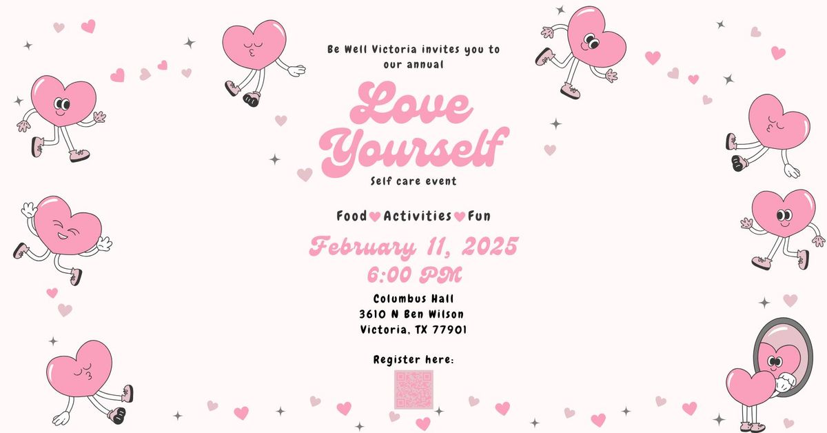 Be Well Love Yourself Event