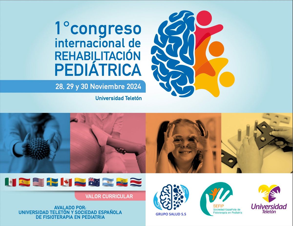 1er Congreso Internacional de Rehabilitaci\u00f3n Pediatrica 