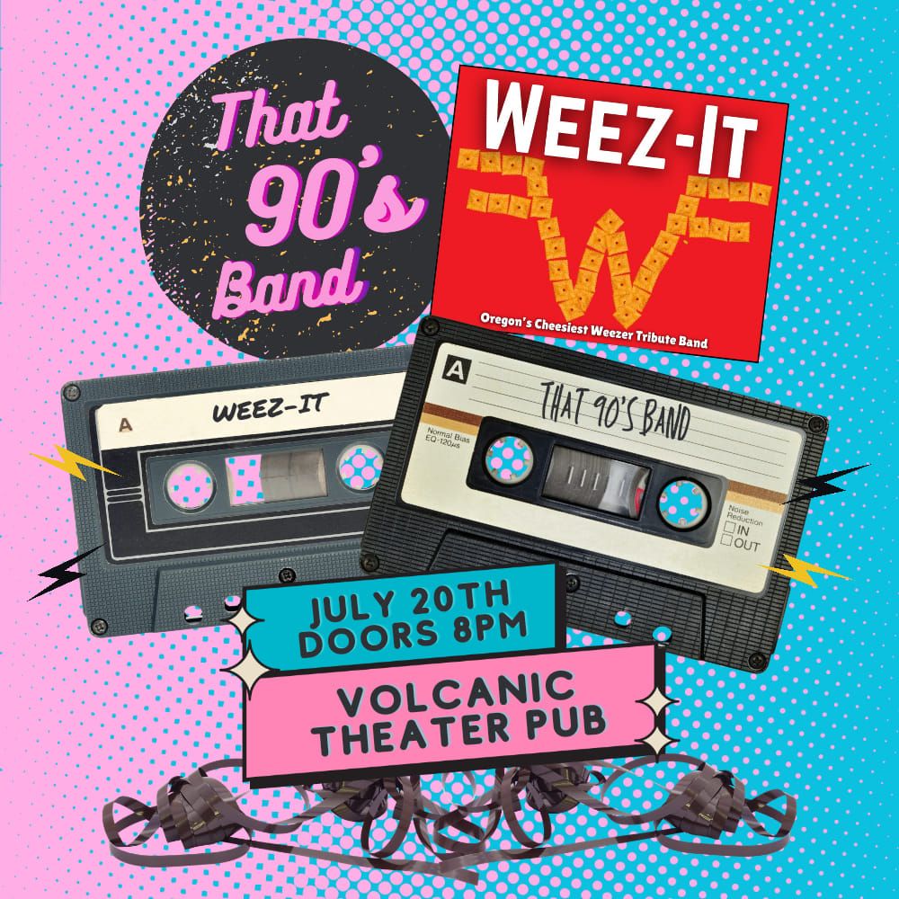 That 90's Band\/Weez-It @ VTP