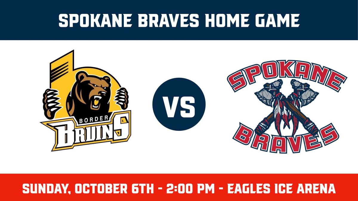 Grand Forks Border Bruins vs Spokane Braves - 2 for 1 ticket special