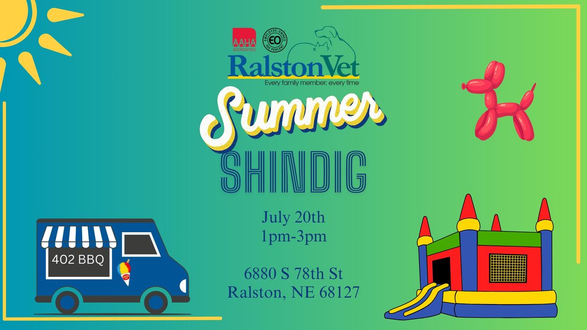 Ralston Vet\u2019s Summer Shindig!