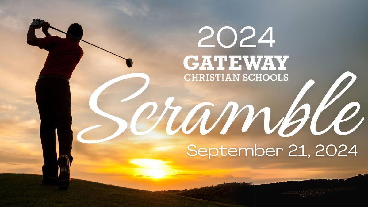 2024 Gateway Christian Schools Golf Scramble