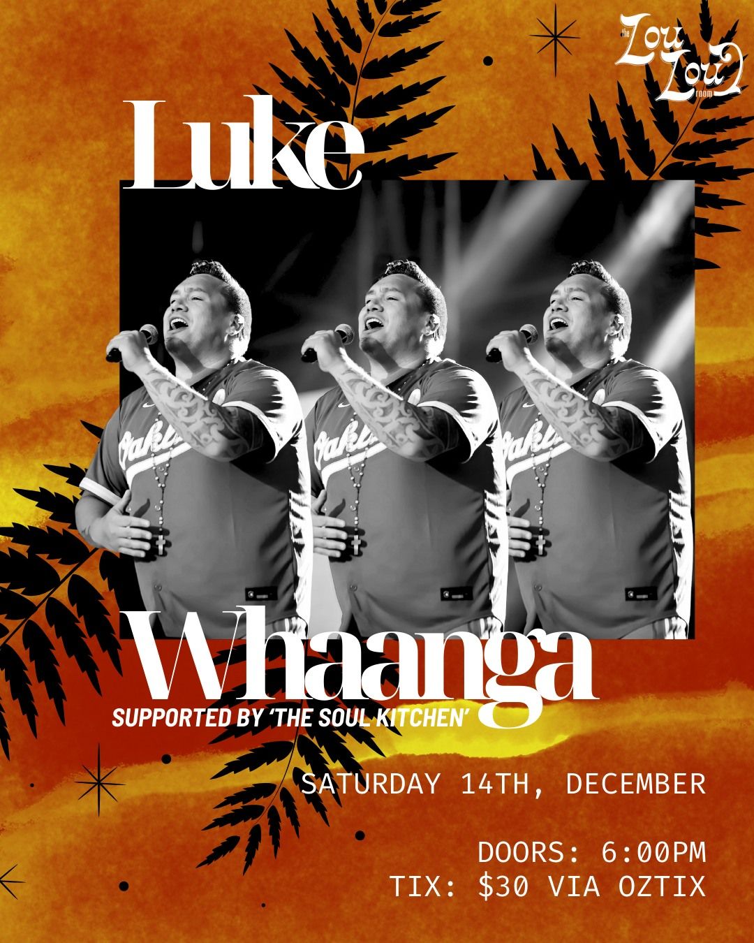 LUKE WHAANGA W\/ SOUL KITCHEN | LIVE AT THE LOU LOU ROOM