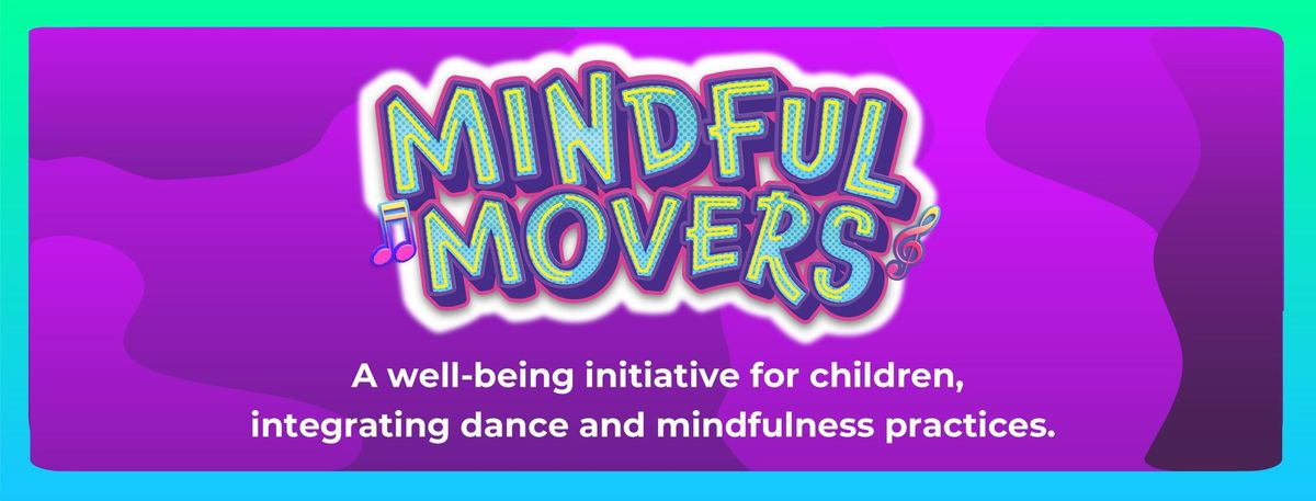 Mindful Movers - Summer Workshop
