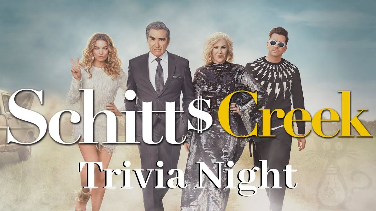 Schitt's Creek Trivia at the Wolf Den!