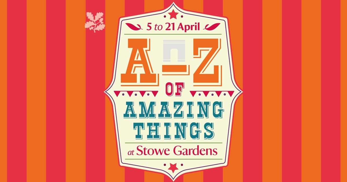 A-Z of Amazing Things at Stowe Gardens 