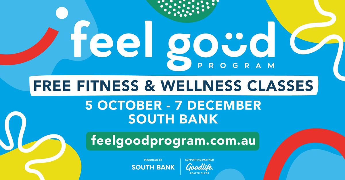 Feel Good Program: Free Fitness & Wellness Classes @ South Bank