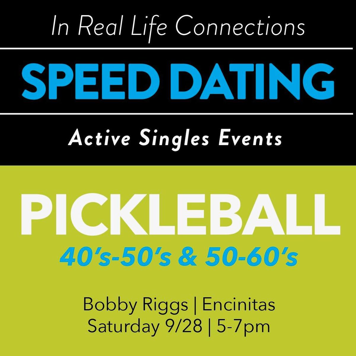  Pickleball Speed Dating | Saturday 9\/28 | Bobby Riggs, Encinitas