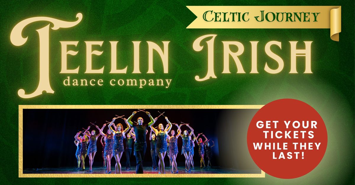 Teelin Irish Dance Co. presents Celtic Journey