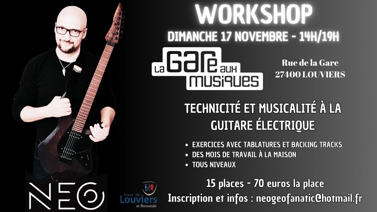 WORKSHOP - Formation guitare instrumentale - Technique et musicalit\u00e9 - LOUVIERS