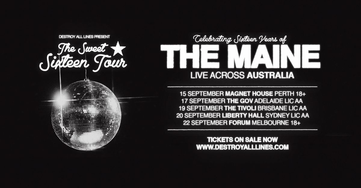 The Maine Live Across Australia \u2018The Sweet Sixteen Tour' 2024 | Melbourne 18+