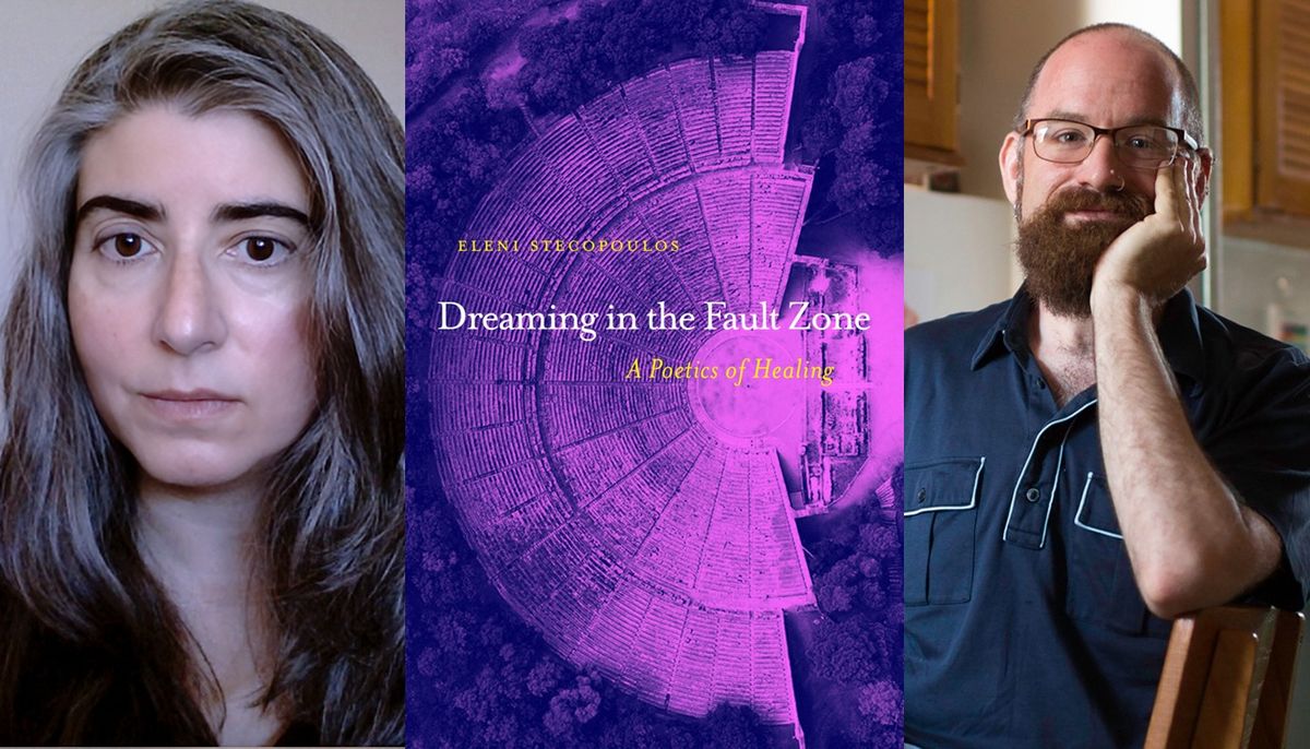 Eleni Stecopoulos: Dreaming in the Fault Zone \u2013 in Conversation with Brian Teare