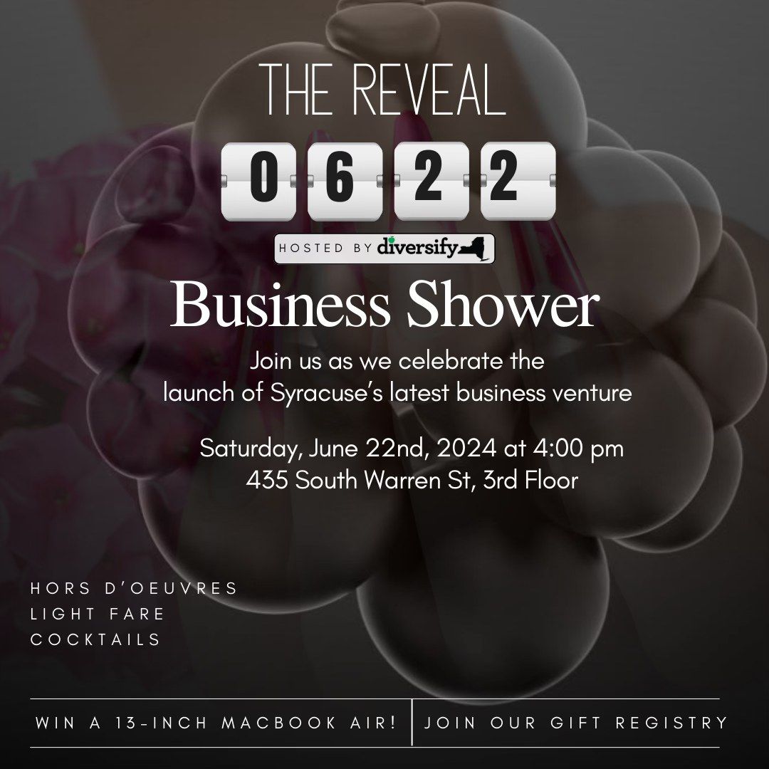 The Reveal Business Shower hosted by Diversify-NY