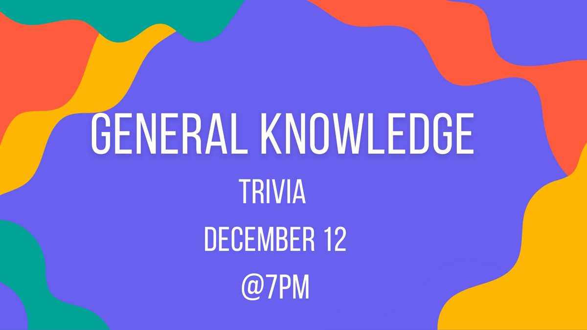 General Knowledge Trivia