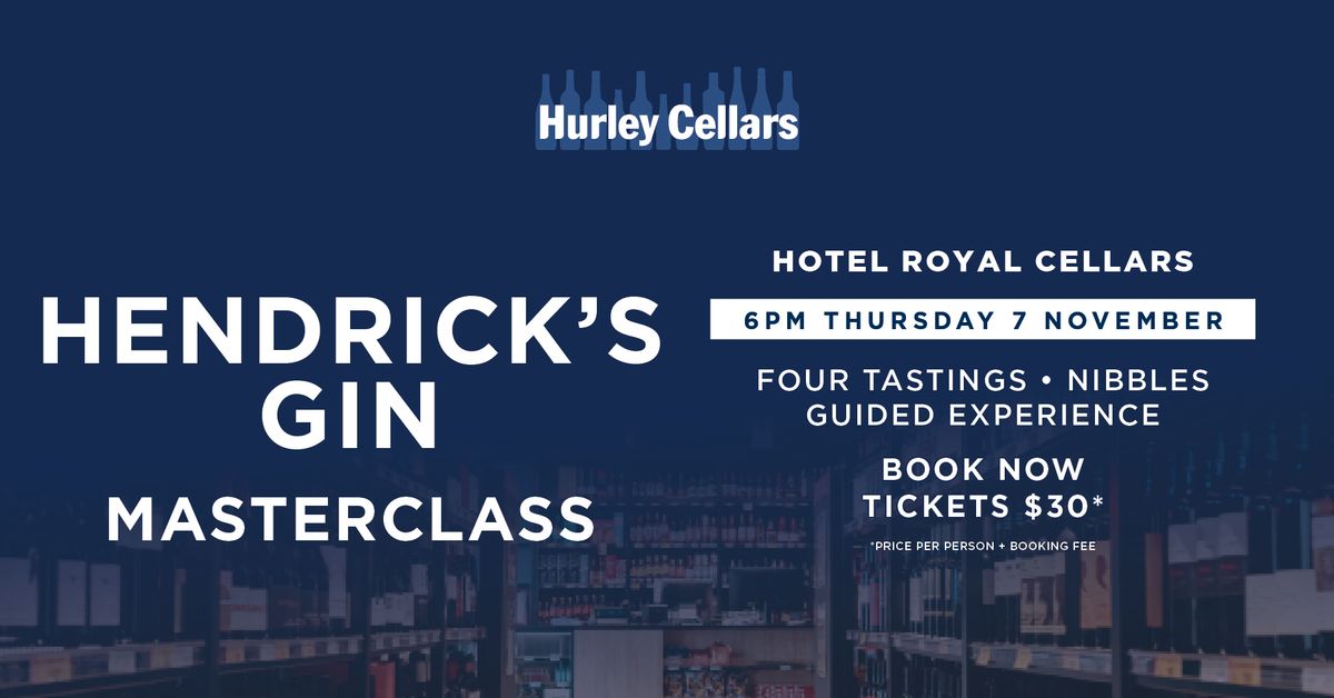 Hotel Royal Cellars | Hendrick's Gin Masterclass