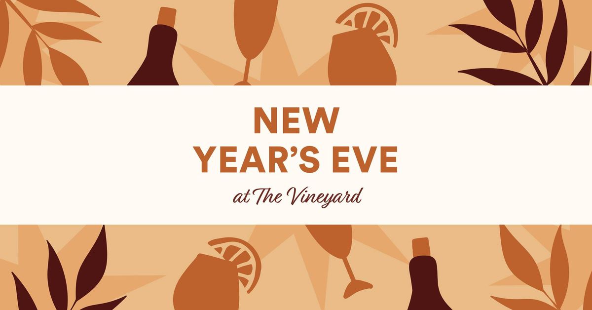 New Years Eve at The Vineyard