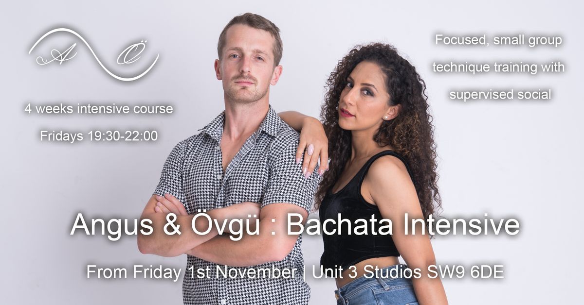 Angus & \u00d6vg\u00fc Bachata Intensive Course