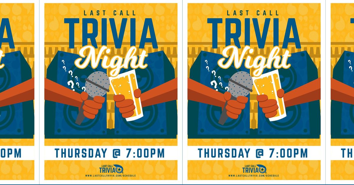 Trivia hosted by Last Call