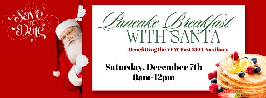 Pancake Breakfast w\/ Santa - SAVE THE DATE