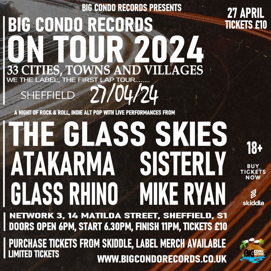 Big Condo Records We the Label, First Lap Tour in Sheffield
