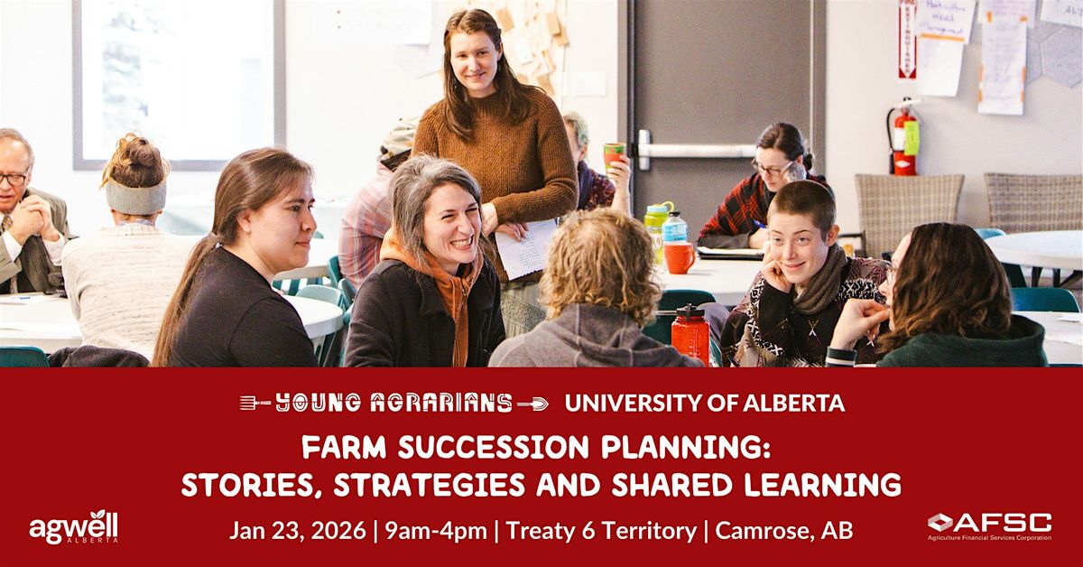 Farm Succession Planning: Stories, Strategies and Shared Learning