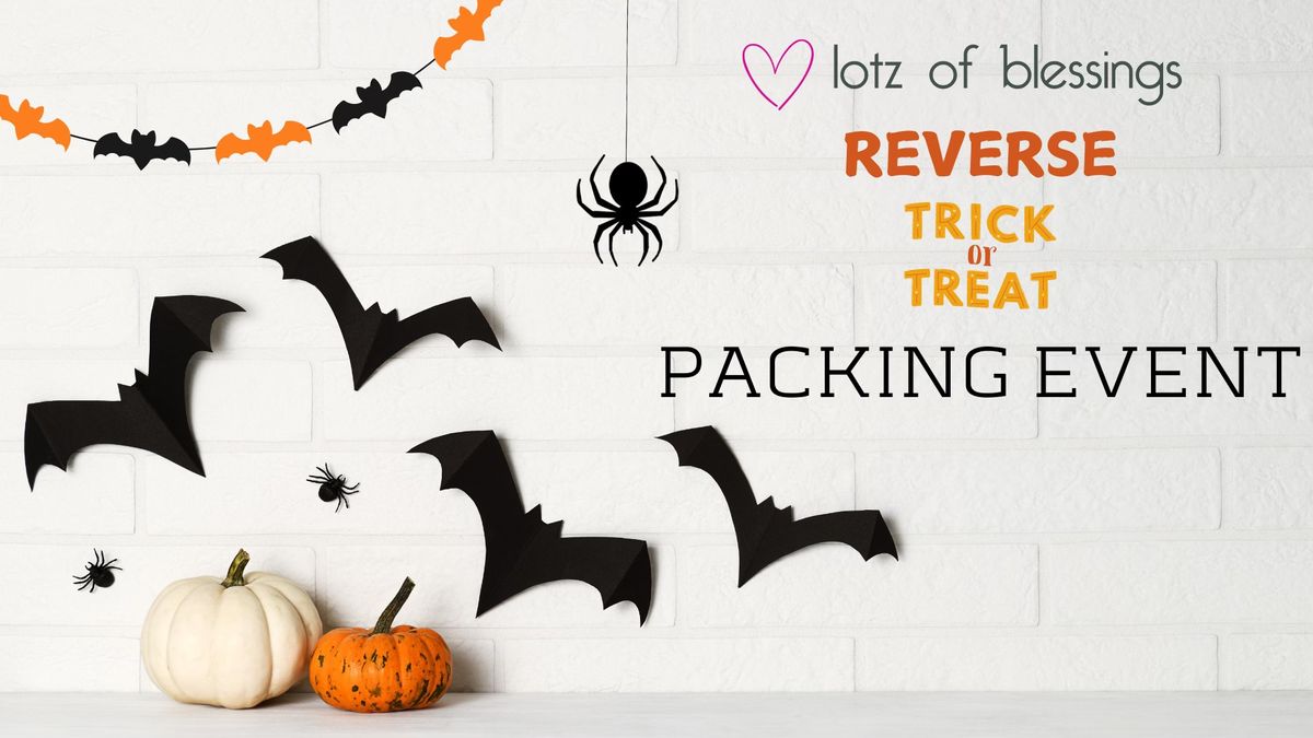 Reverse Trick or Treating Packing Event