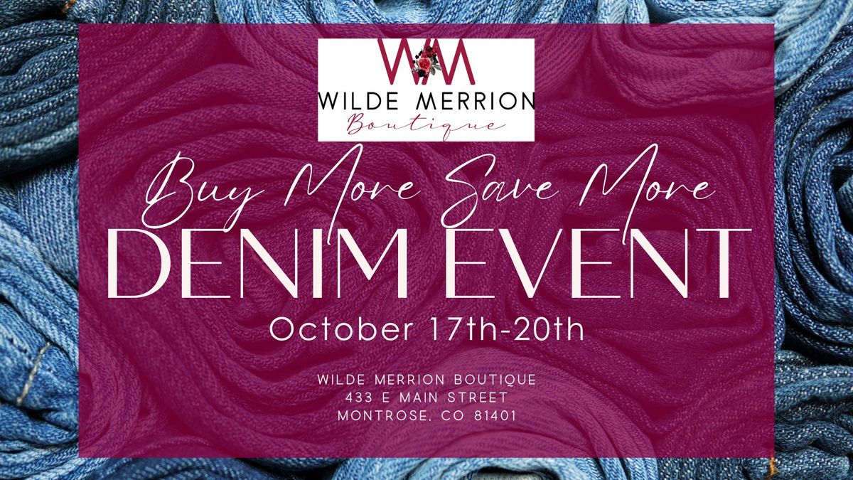 Buy More, Save More Denim Event at Wilde Merrion Boutique