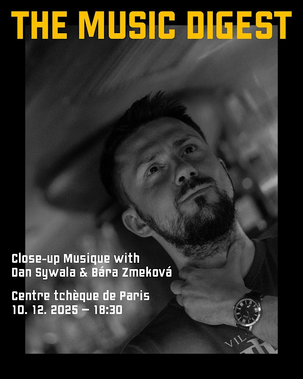 Close-up: Musique, Dan Sywala & invit\u00e9s