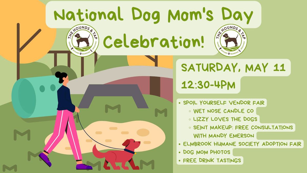 Dog Mom's Day Celebration