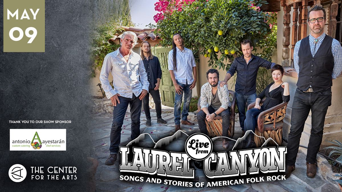 Live From Laurel Canyon - Songs & Stories of American Folk Rock